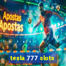 tesla 777 slots